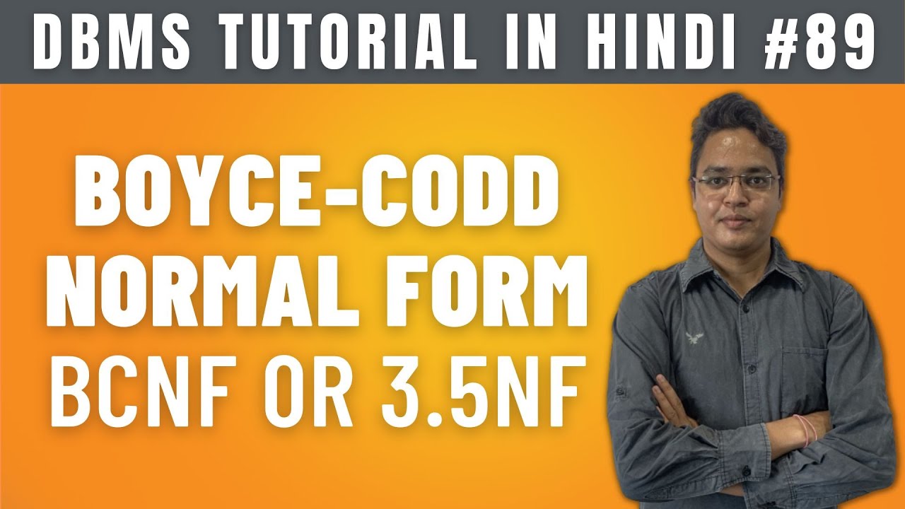 Boyce-Codd Normal Form (BCNF) in DBMS | 3.5NF - Lecture #89