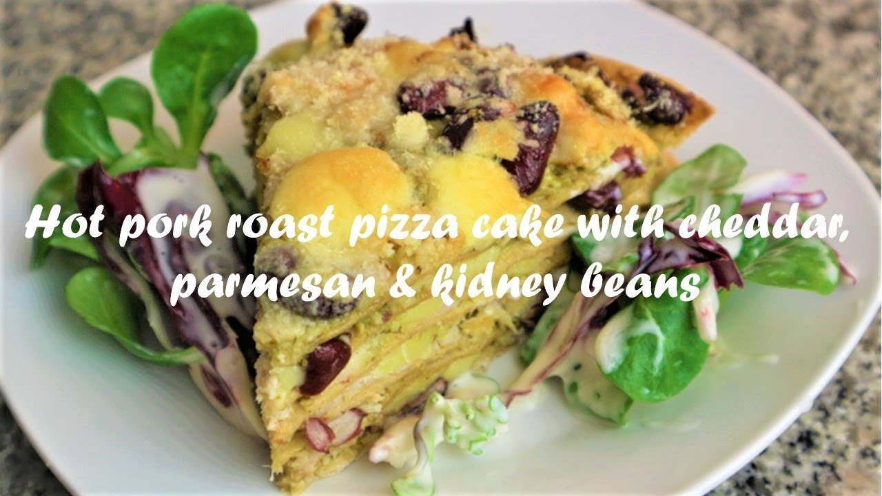 Hot pork roast pizza cake with cheddar, parmesan & kidney beans recipe
