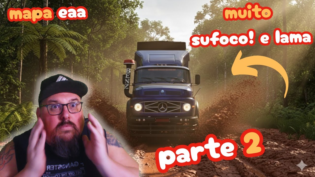 MERCEDES 1111 NO LIMITE! SUFOCO E LAMA NO  mapa EAA (PT 2) 🚛💨