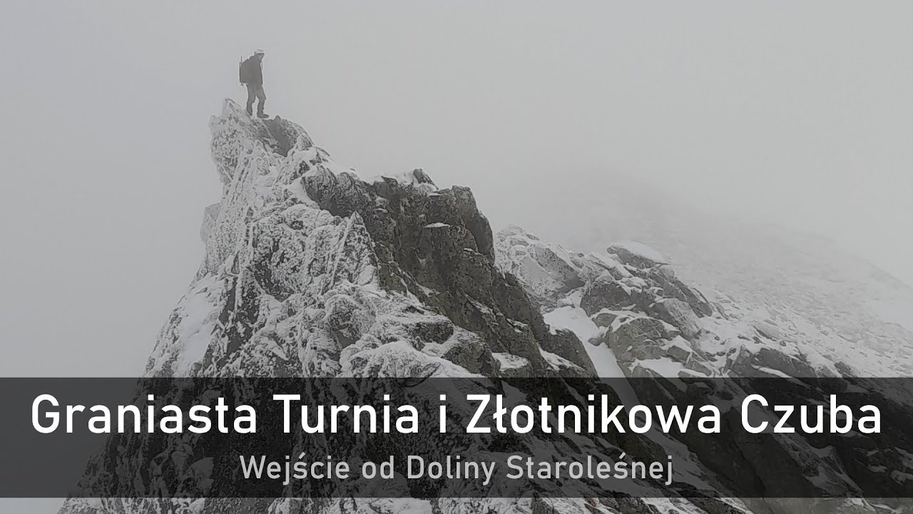 Graniasta Turnia i Złotnikowa Czuba - wejście od Doliny Staroleśnej