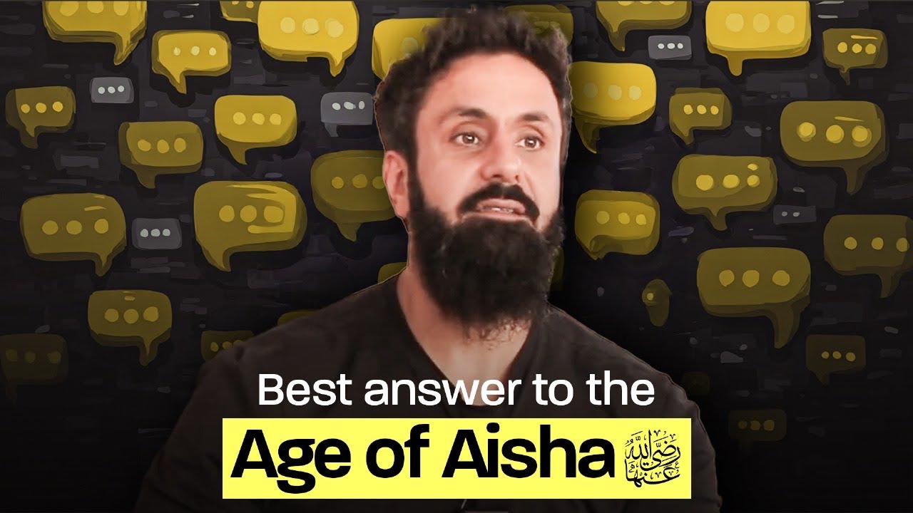 Best answer to the Age of Aisha l Hamza Tzortzis