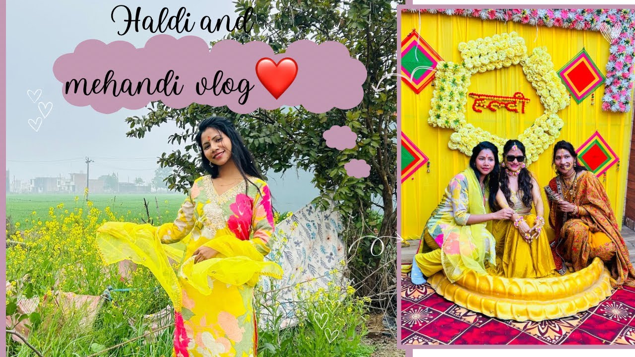 Haldi and mehndi function of my sister❤️⛰️