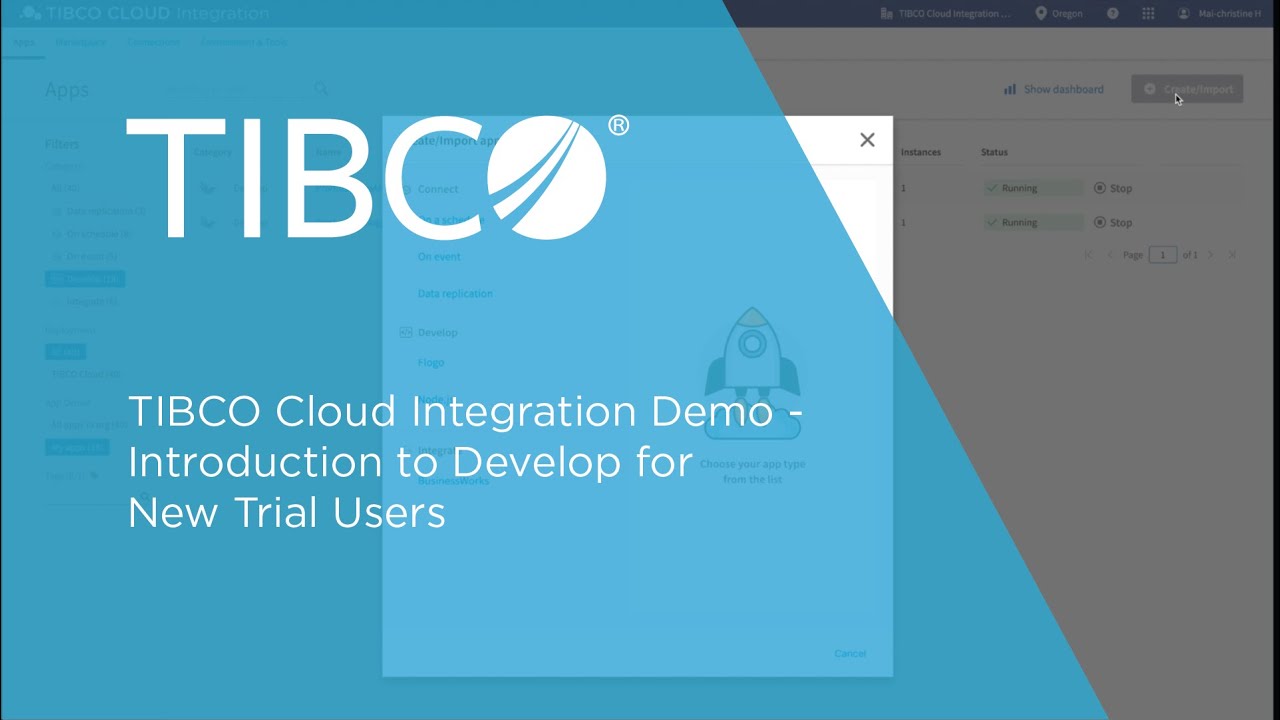 TIBCO Cloud Integration Demo - Introduction to Develop for New Trial Users