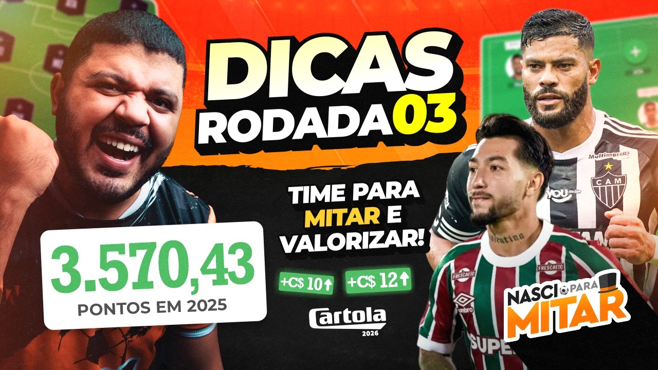 CARTOLA FC 2026 - DICAS RODADA 3 - TIME PARA MITAR RODADA 3