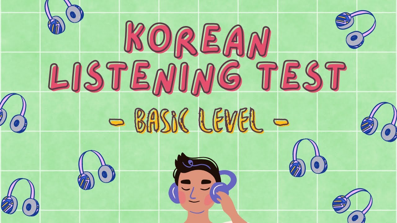 [Korean Listening TEST]  How good is your listening?