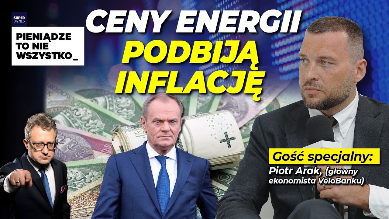 Ceny energii podbijają inflację. Gość: Piotr Arak, ekonomista