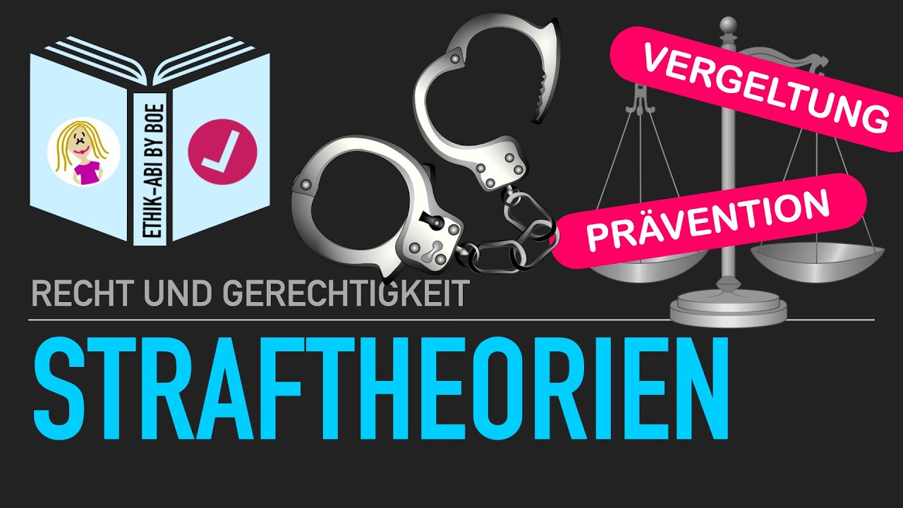 Sinn und Zweck von Strafen | Straftheorien (inklusive Täter-Opfer-Ausgleich)