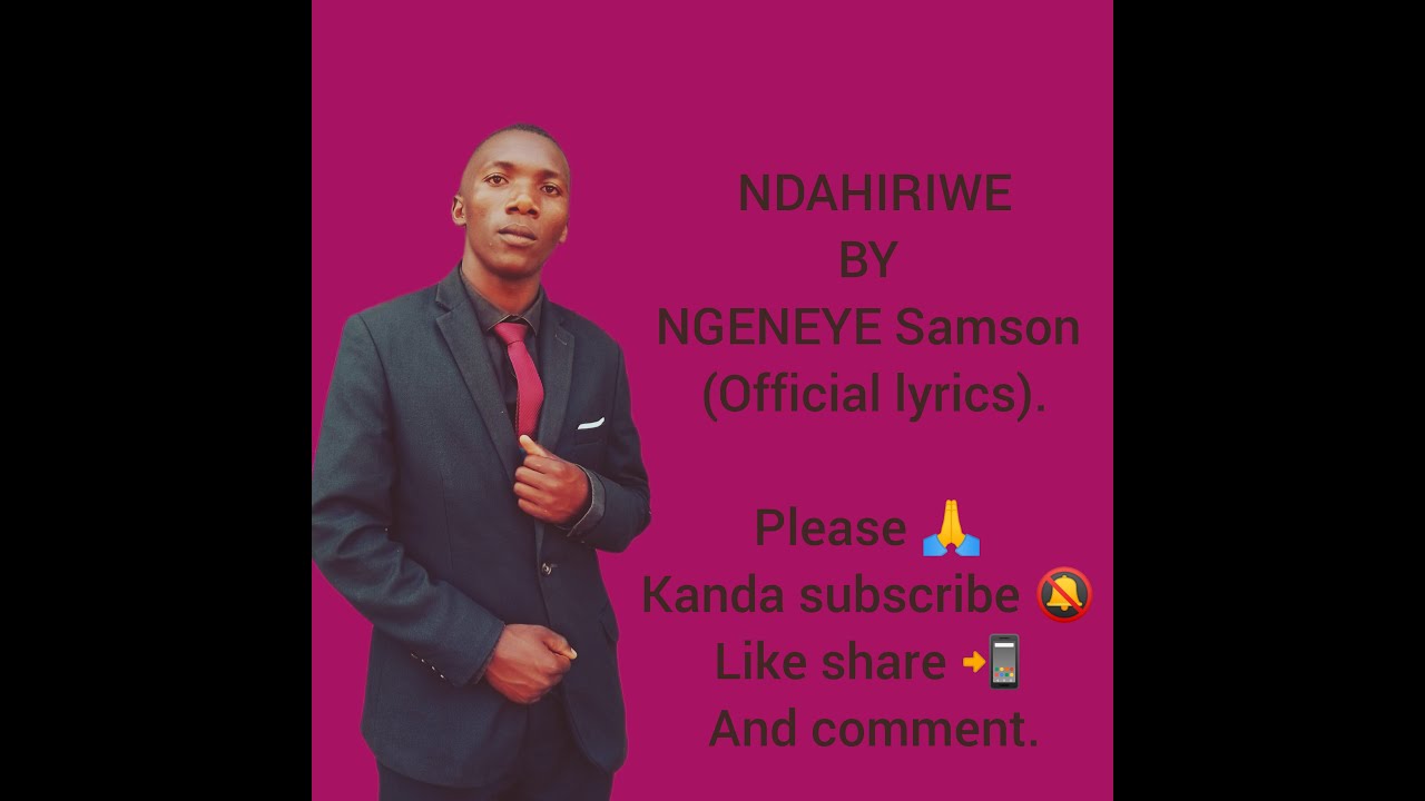 Ndahiriwe by Samson (official lyrics)