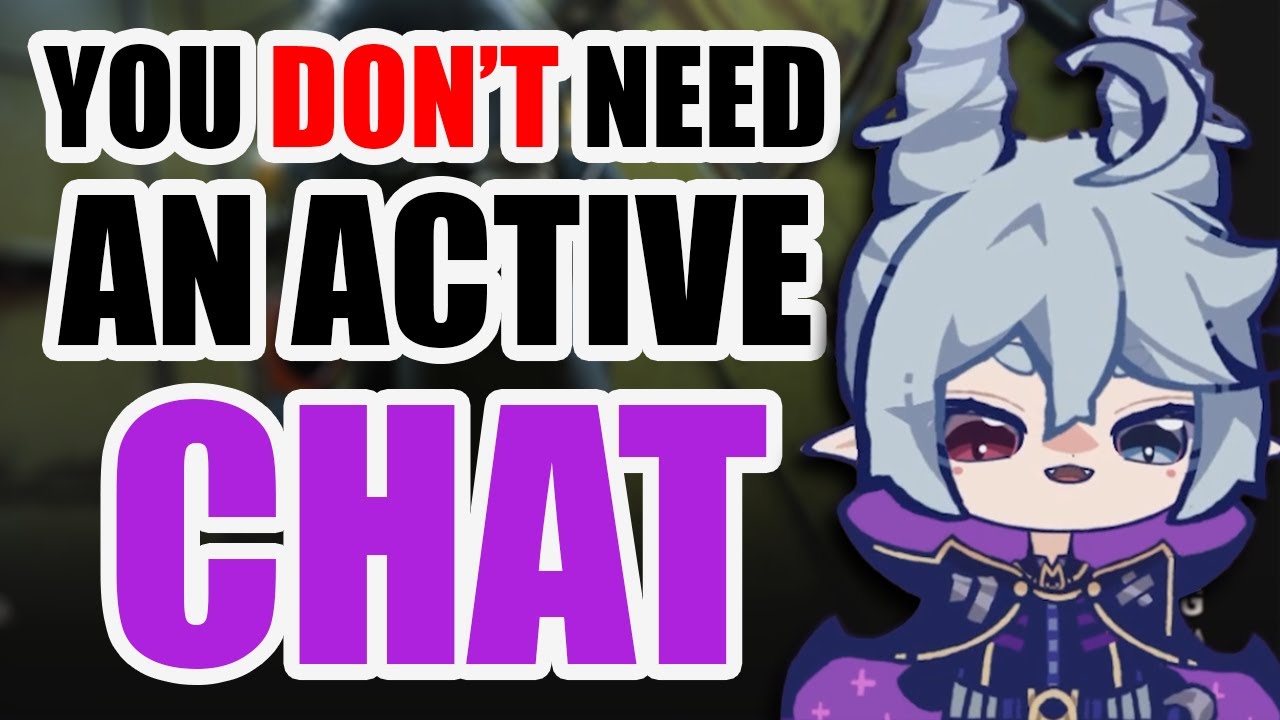 Chat Engagement With no Chatters