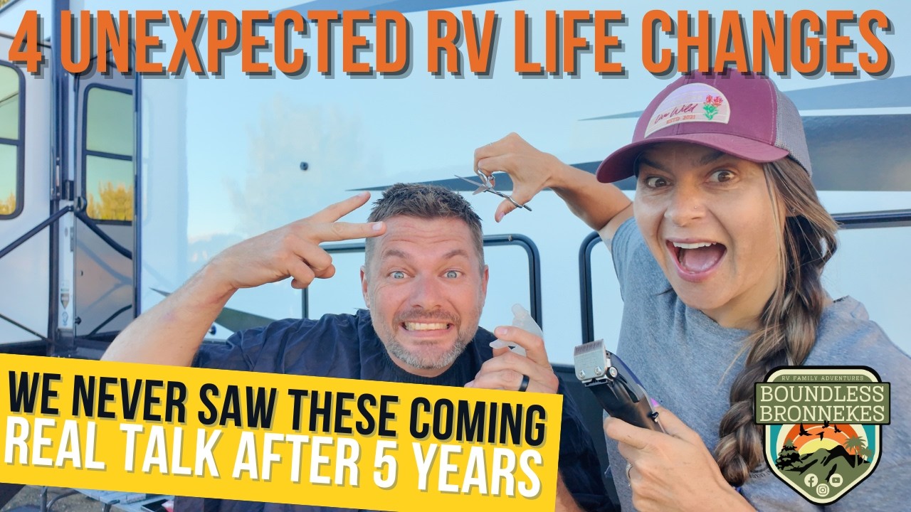 4 RV Life Changes We Never Saw Coming: Real Talk After 5+ Years
