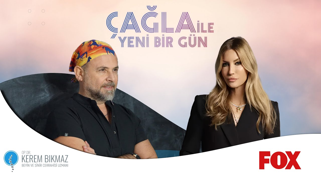 Çağla ile Yeni Bir Gün | Op. Dr. Kerem Bıkmaz