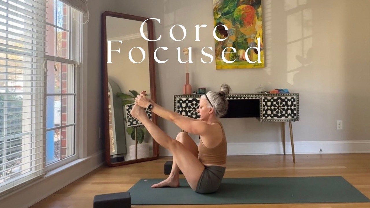 40 Minute Core Strength Yoga Flow for Women 40+