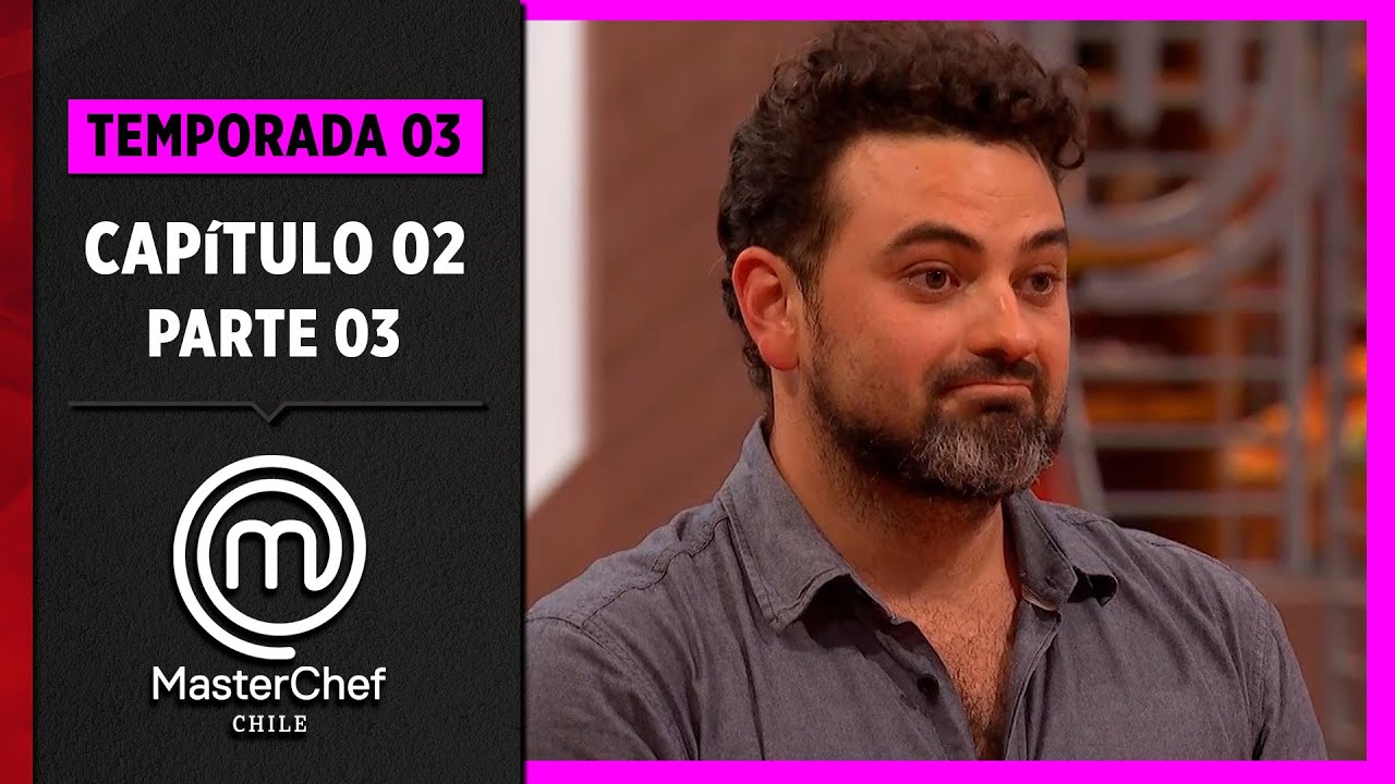 CAPÍTULO 02 - 3/6: Repechaje con asiento vacuno | Temp. 03 | MasterChef Chile