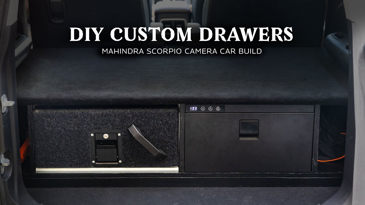 Drawers for my Mahindra Scorpio-N