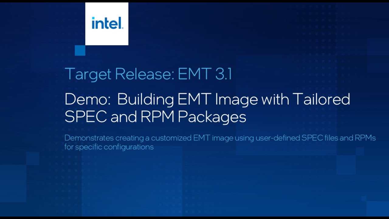 Building EMT Image with Tailored SPEC and RPM Packages | Intel Software