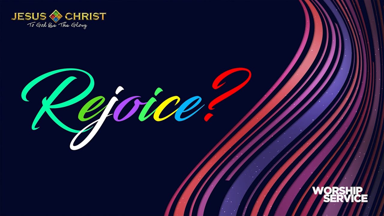 Rejoice - Worship Service (September 14, 2025)