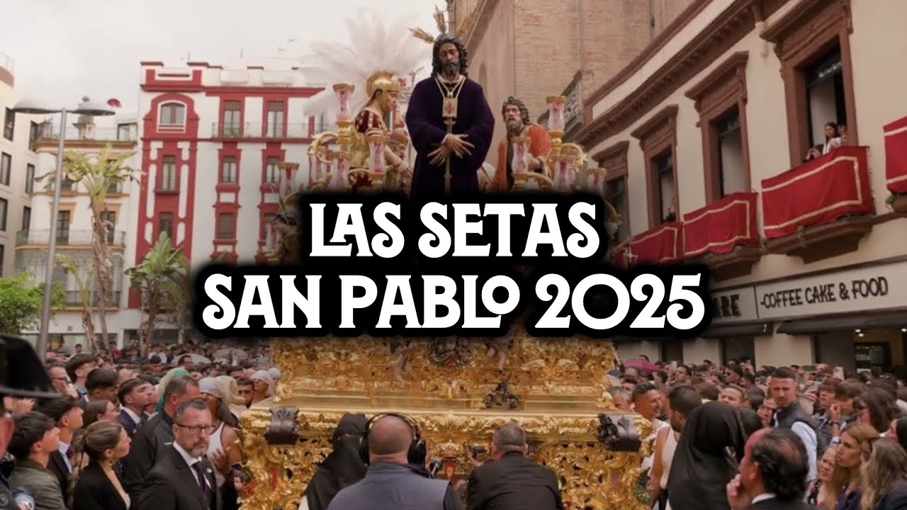 [4K] POLÍGONO SAN PABLO EN LAS SETAS 2025 | Virgen de los Reyes | Desde Triana