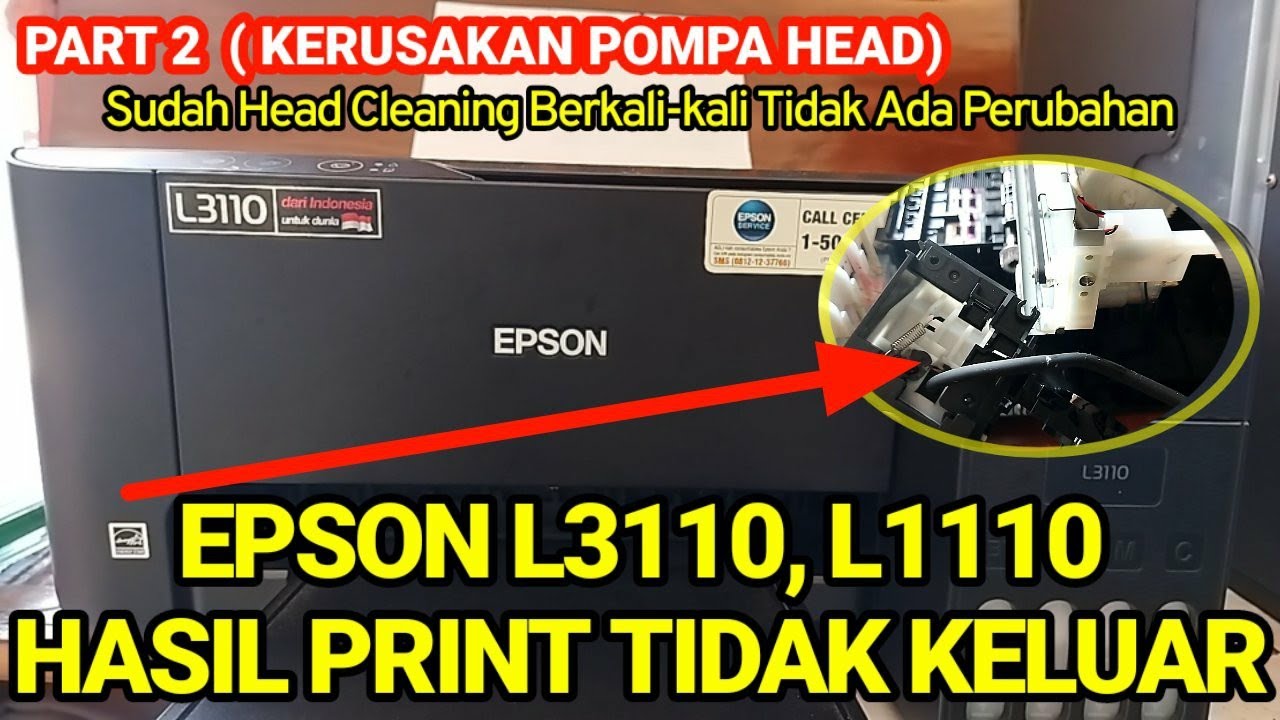 Printer Epson L3110 Tidak Keluar Tinta | Part 2 Kerusakan Pompa Head