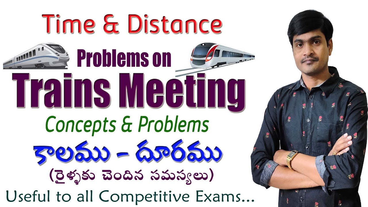 Problems on Trains I Part - 3 I Meeting of Trains I Concepts + Problems I Ramesh Sir Maths Class
