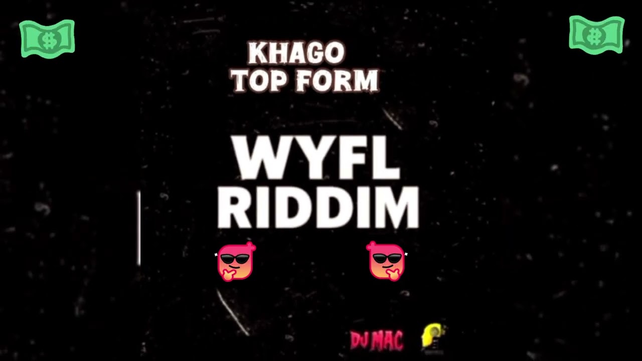 Khago   Top Form, DJ Mac WYFL