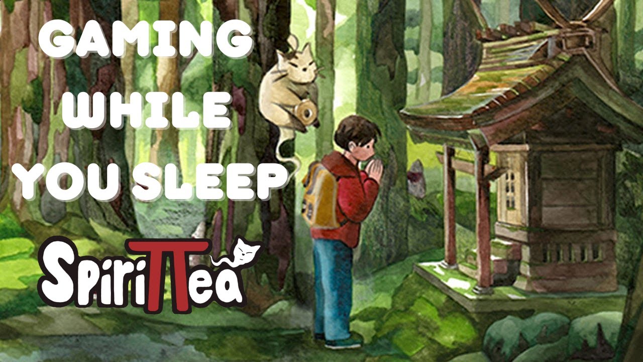 Gaming While You Sleep - SpiritTea P.1
