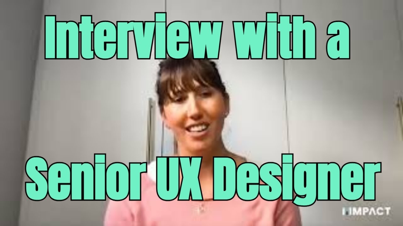 IIIMPACT Clips: Interview with a Senior UX Designer