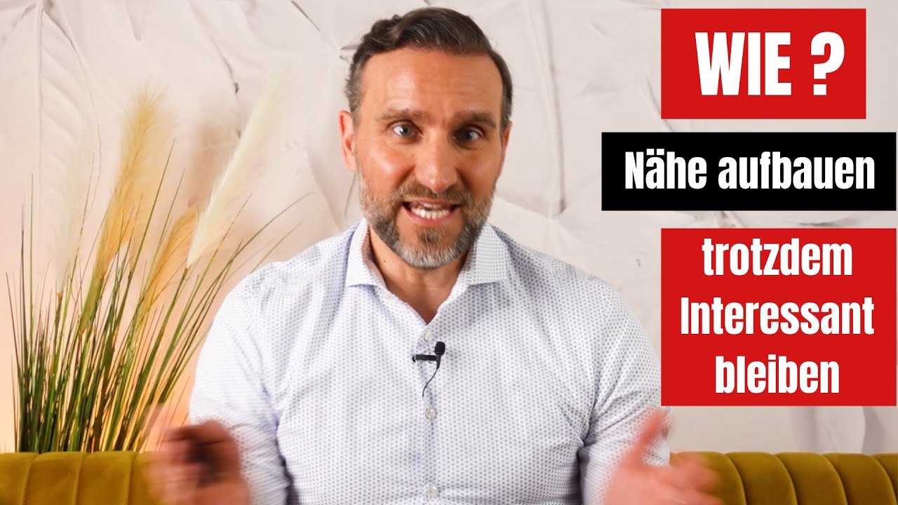 Wie halte ich die Balance zwischen Nähe aufbauen und trotzdem interessant bleiben? @Ivan Mrdjan