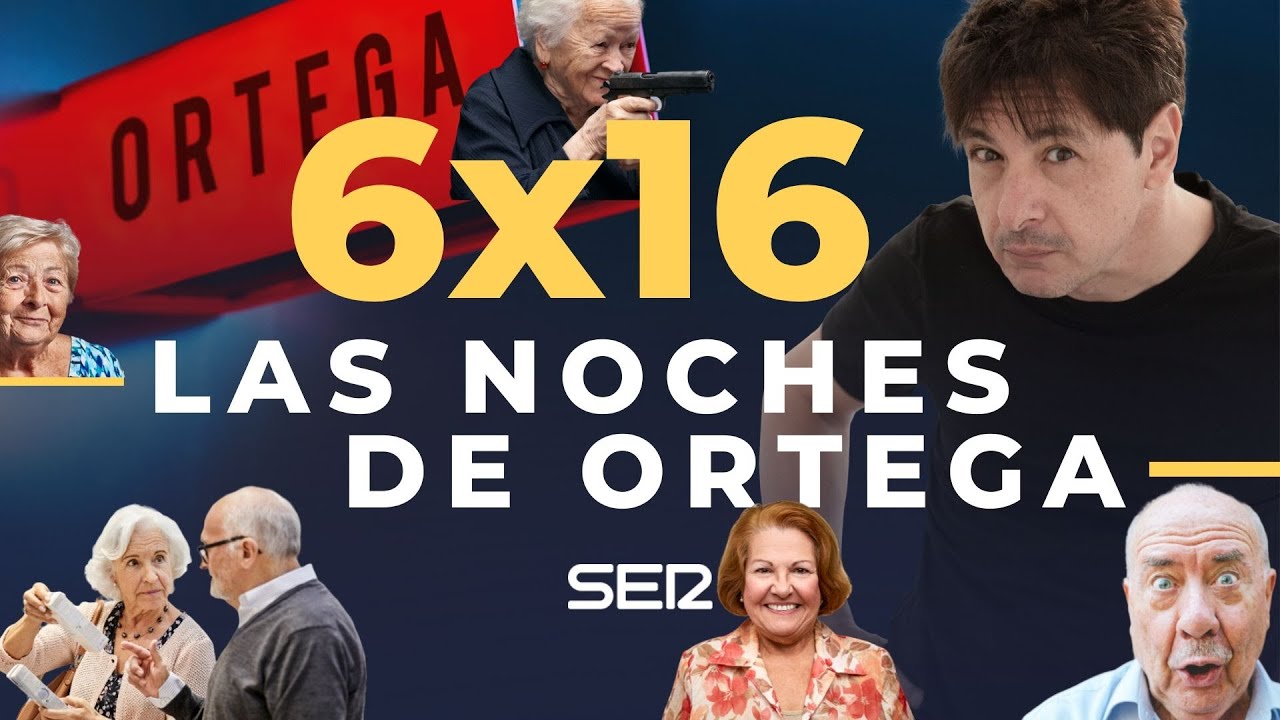 Las Noches de Ortega | 6x16 | Nuestro 2019