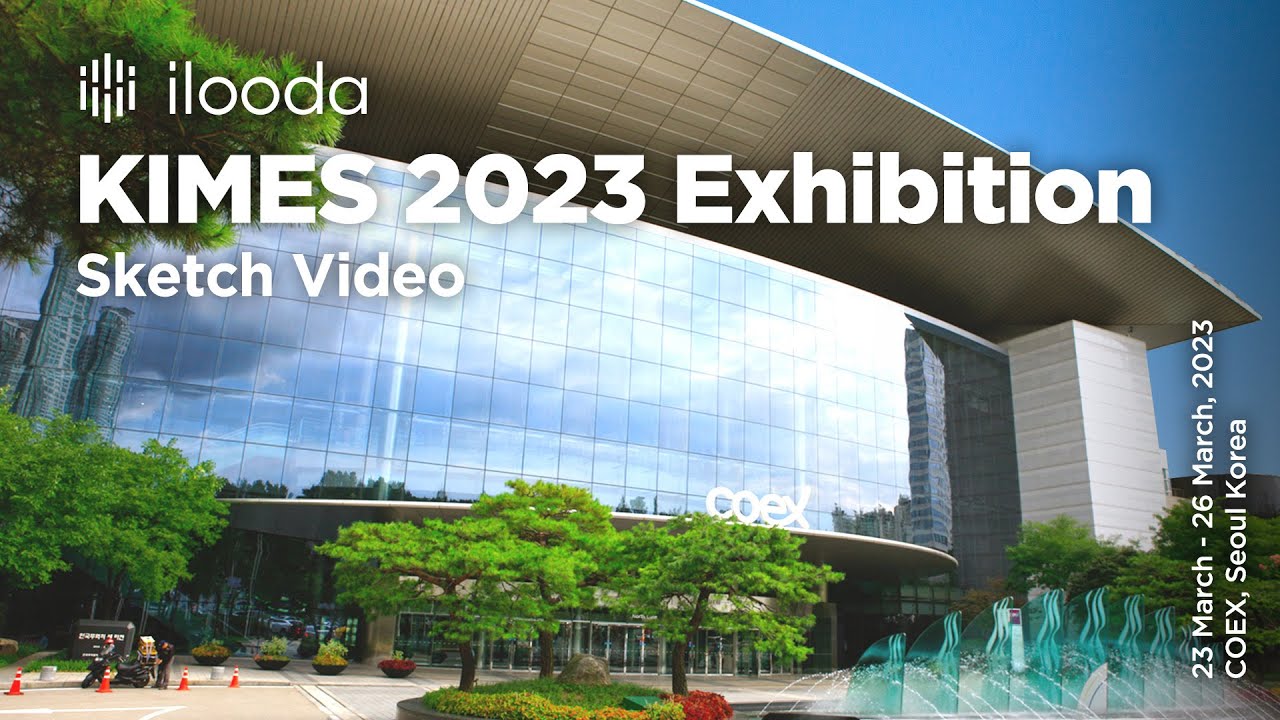 ilooda KIMES 2023 Exhibition_Sketch video