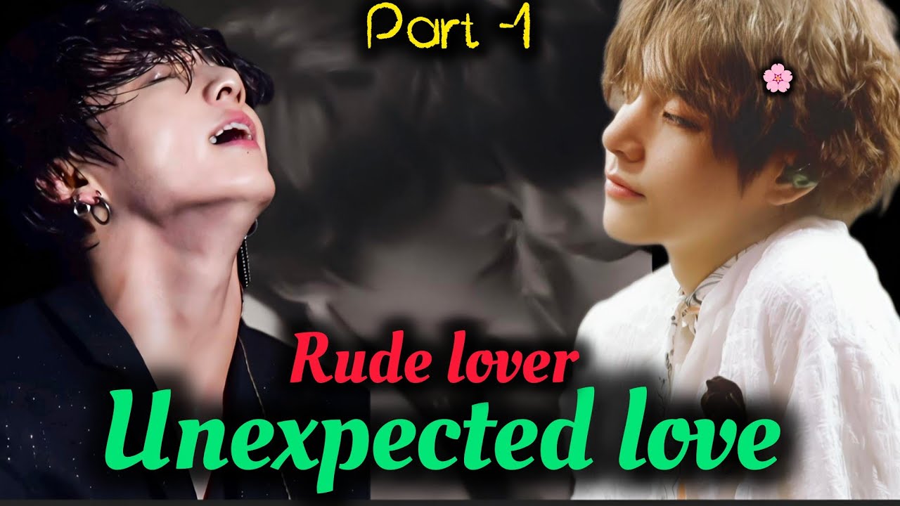Rude lover Unexpected Love ( part-1) 🙈💐💞# Taekook romantic oneshot movie 🍿🎥 # taekook hindi dubbed