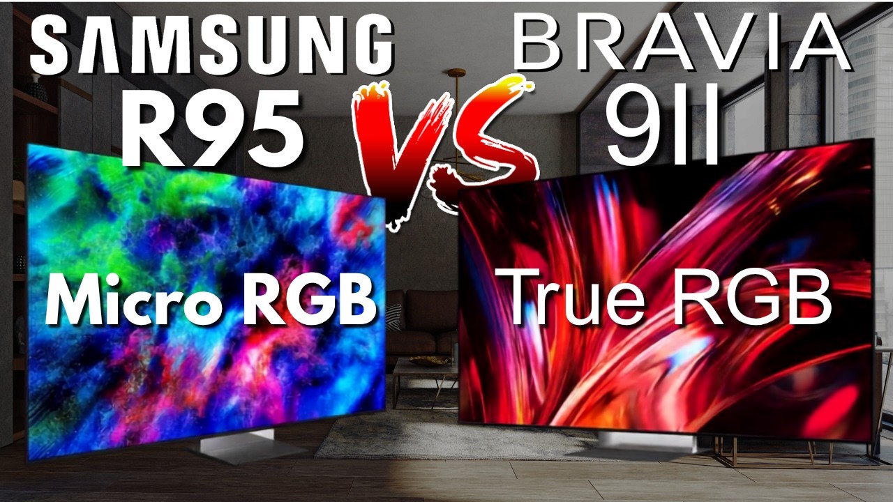 Micro RGB vs True RGB: Let's Compare Samsung R95H vs Bravia 9 II