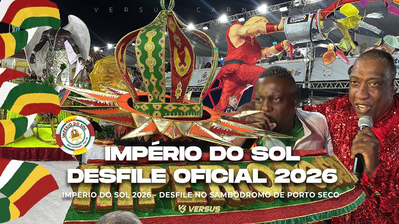 IMPÉRIO DO SOL 2026 - DESFILE COMPLETO CARNAVAL DE PORTO ALEGRE