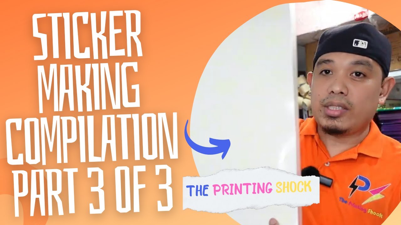 STICKER MAKING TUTORIALS COMPILATION PART 3 OF 3 | The Printing Shock | Marlon Ubaldo