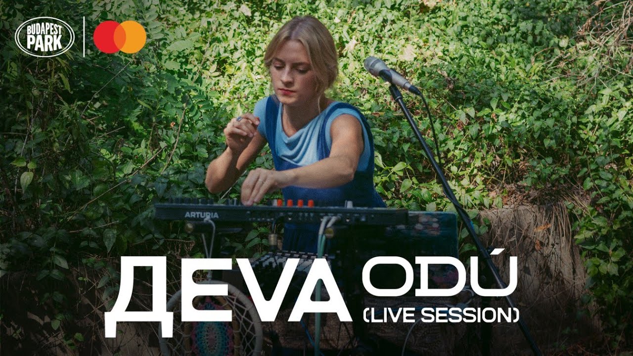 Mastercard x Budapest Park: Дeva - Odú (Live Session)