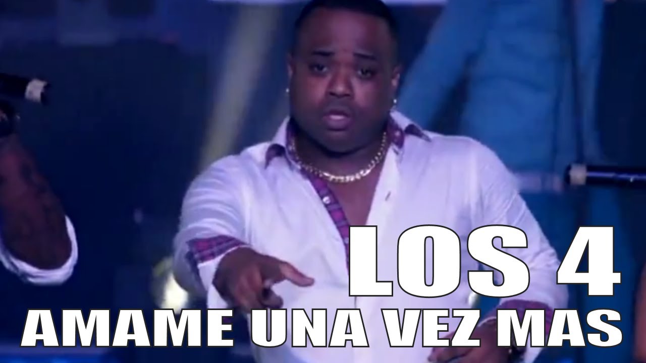 LOS 4 - Amame Una Vez Mas (Official Video)