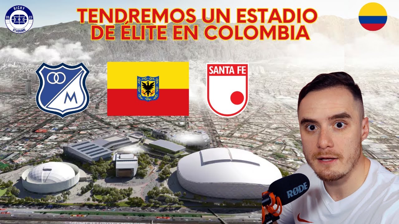 🟡🔴 El primer estadio TOP MUNDIAL de Colombia: El Nuevo Campín de Bogotá