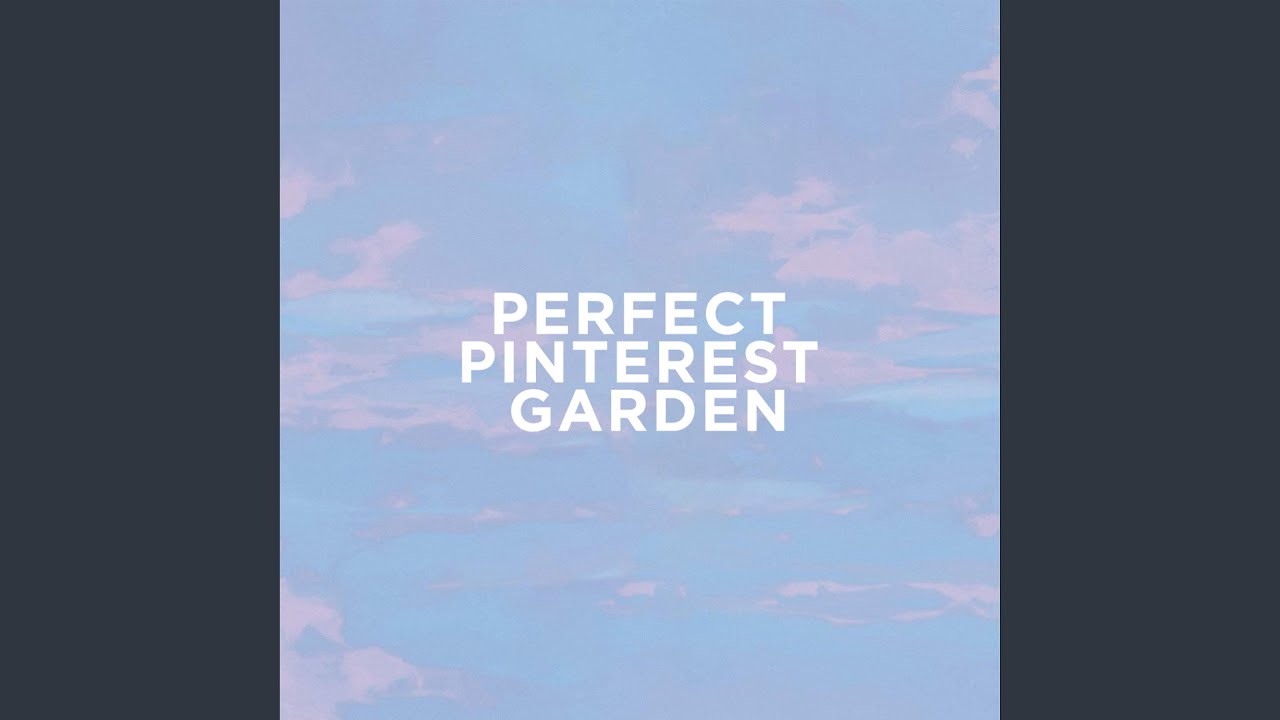 Perfect Pinterest Garden (Worlds Version)
