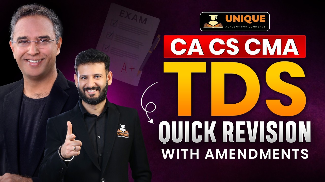 TDS Quick Revision with amendments - 2026 Exams - CA CS CMA - BY CA Saumil Manglani