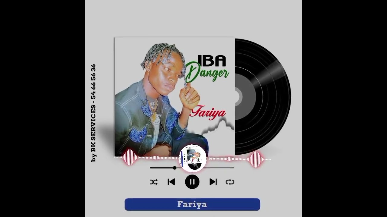 Iba_Danger_-_Fariya_Son Officiel 2026