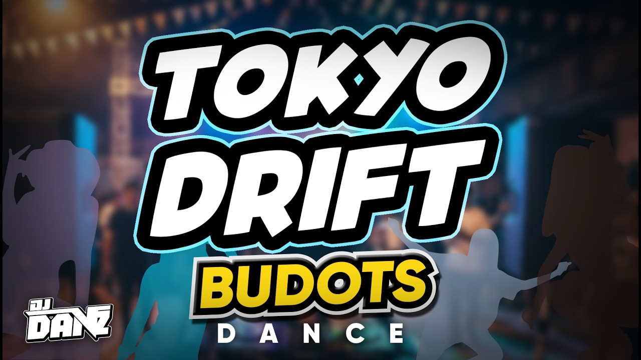 Dj Danz - Tokyo Drift ( Budots Dance Remix )