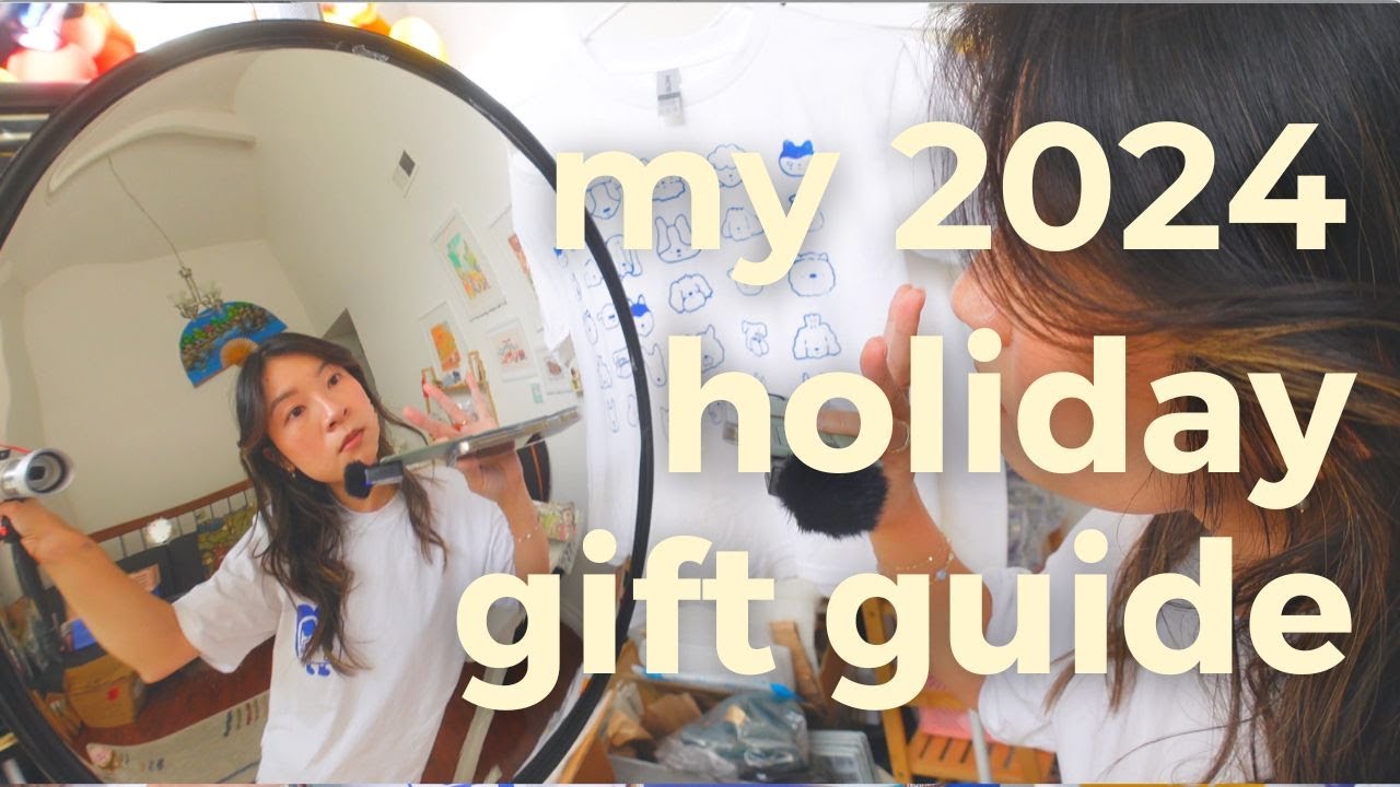 my 2024 holiday gift guide