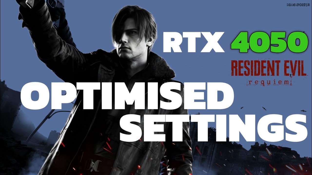RTX 4050 – Resident Evil Requiem Best Settings For 60 FPS