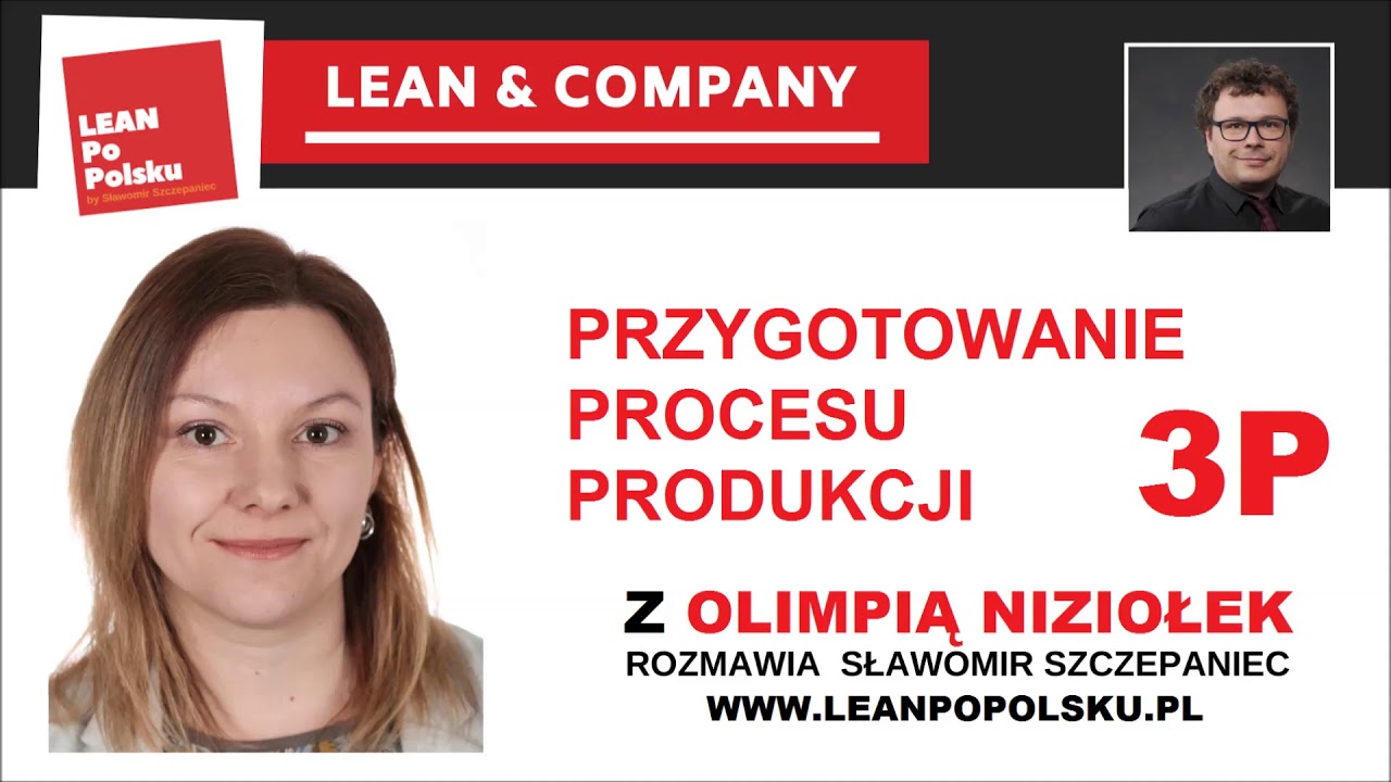 Przygotowanie Procesu Produkcji (3P). Lean Manufacturing - Olimpia Niziołek, Sławomir Szczepaniec