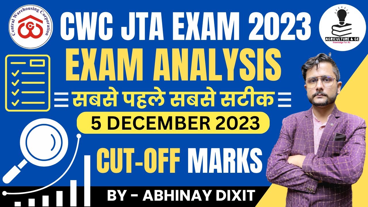 Central Warehousing Corporation Exam Analysis 2023 | CWC JTA Exam Analysis | CWC JTA Cutoff 2023
