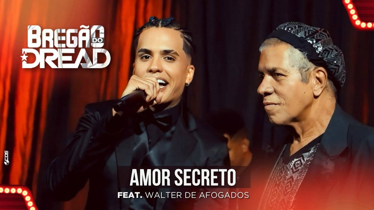 AMOR SECRETO - Mc Dread (Feat. Walter de Afogados)