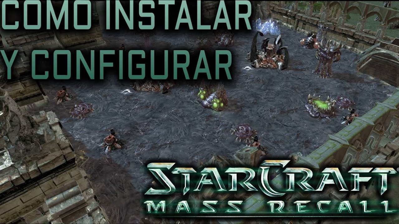 Como instalar y configurar StarCraft Mass Recall (2025)