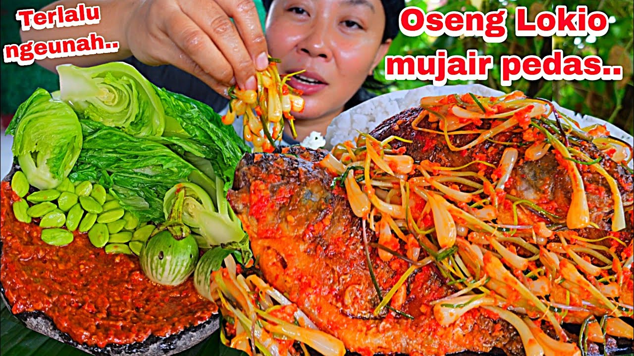 TER NGEUNAH🤤‼️OSENG LOKIO MUJAIR PEDAS, SAMBEL TRASI LALAPAN 🤤