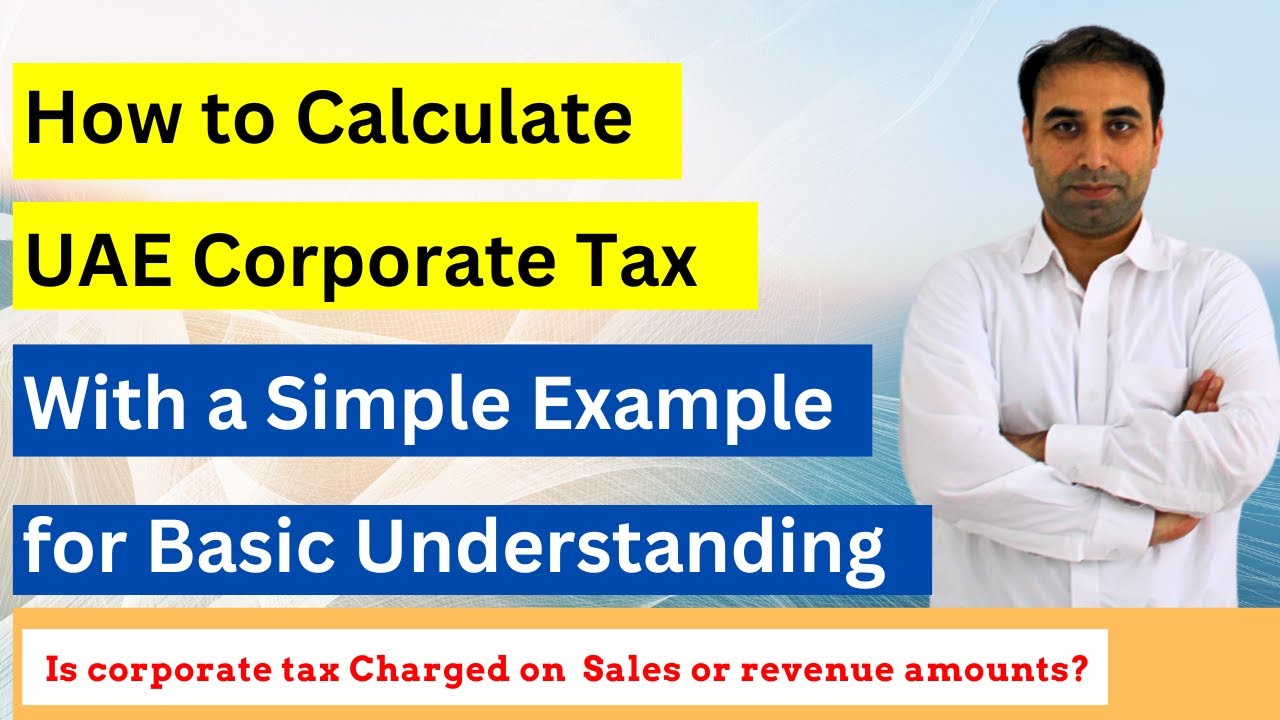 How to Calculate Corporate Tax in UAE with Example | Calculation of Taxable Income |