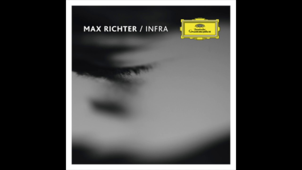 Max Richter - Infra 5 (Official Audio)
