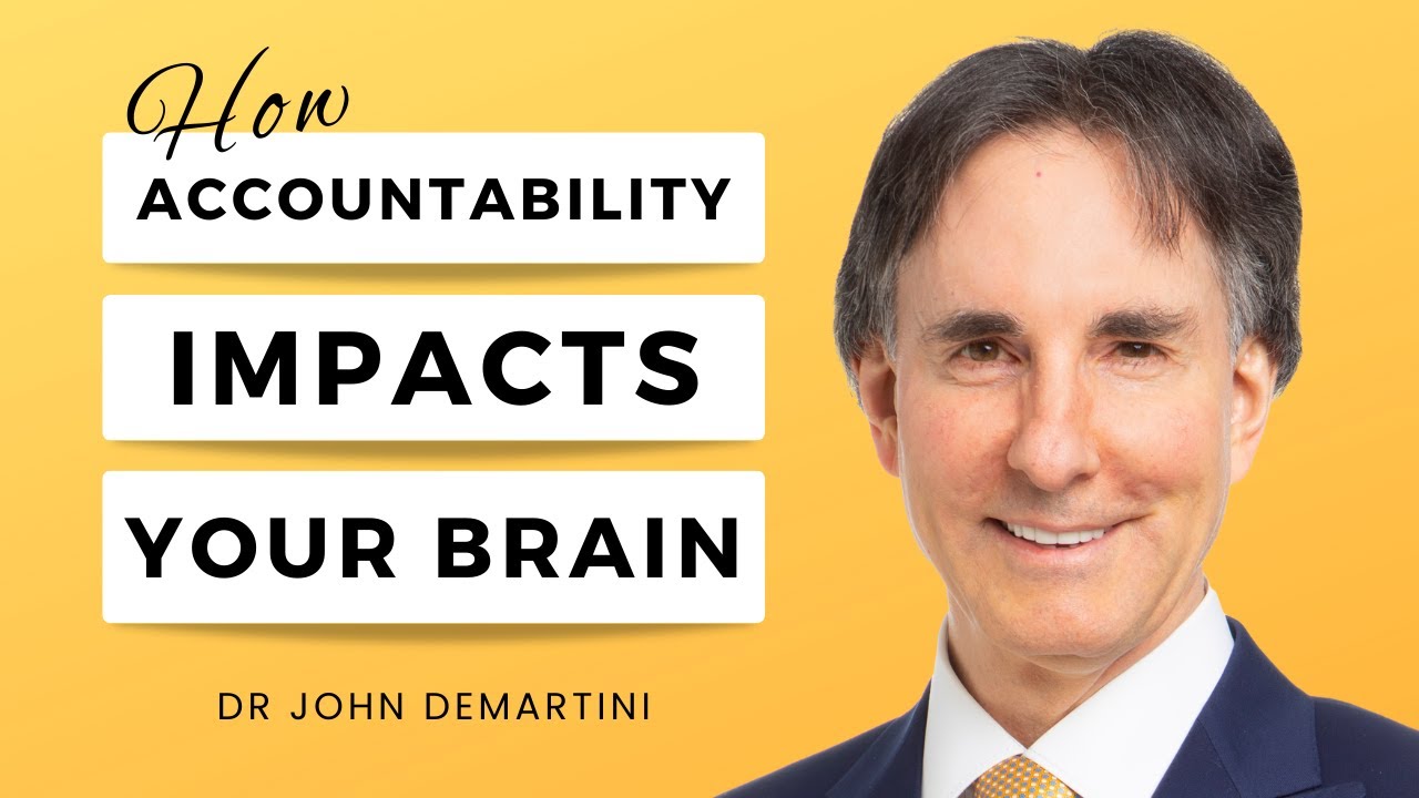 The Importance of Accountability for Executive Function Development | Dr John Demartini